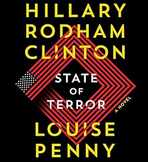 Seller image for State of Terror: A Novel by Penny, Louise, Clinton, Hillary Rodham [Audio CD ] for sale by booksXpress