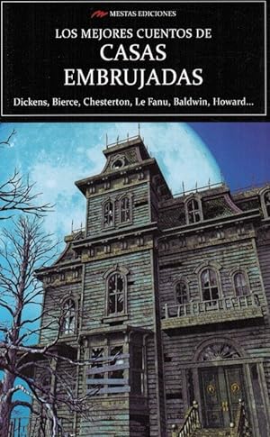 Seller image for Mejores cuentos de casas embrujadas, Los. (Dickens, Bierce, Le Fanu, Baldwin, Howard.). for sale by La Librera, Iberoamerikan. Buchhandlung