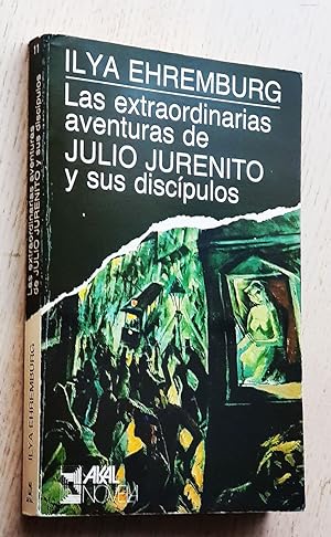 LAS EXTRAORDINARIAS AVENTURAS DE JULIO JURENITO Y SUS DISCÍPULOS