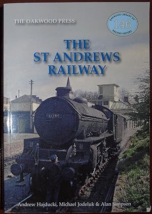 Immagine del venditore per The St Andrews Railway (Oakwood Library of Railway History) venduto da Hanselled Books