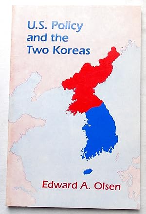 U.S. (United States) Policy and the Two Koreas