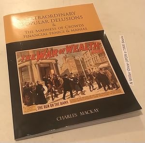 Seller image for EXTRAORDINARY POPULAR DELUSIONS AND THE Madness of Crowds Financial panics and manias for sale by Once Upon A Time