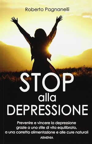 Immagine del venditore per Stop alla depressione venduto da Libro Co. Italia Srl