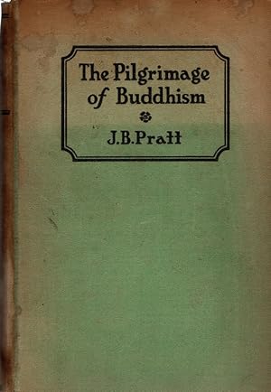 Seller image for The Pilgrimage of Buddhism and a Buddhist Pilgrimage for sale by Once Read Books