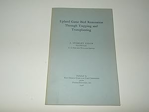 Seller image for Upland Game Bird Restoration Through Trapping and Transplanting for sale by Paradise Found Books