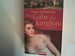 Immagine del venditore per Die Gabe der Jungfrau: Roman venduto da ANTIQUARIAT FRDEBUCH Inh.Michael Simon