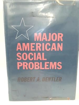 Seller image for Major American Social Problems for sale by World of Rare Books