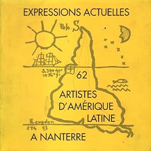 Expressions actuelles. 62 artistes d'Amerique latine.