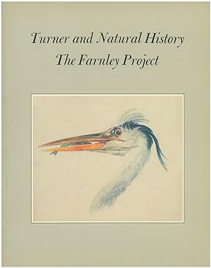 Imagen del vendedor de Turner and Natural History: The Farnley Project a la venta por Diatrope Books