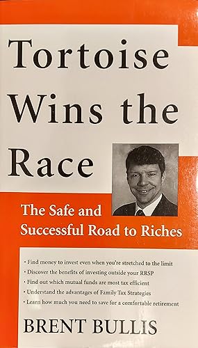 Tortoise Wins the Race: The Safe and Successful Road to Riches