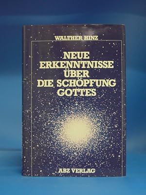 Image du vendeur pour Neue Erkenntnisse ber die Schpfung Gottes. - mis en vente par Buch- und Kunsthandlung Wilms Am Markt Wilms e.K.