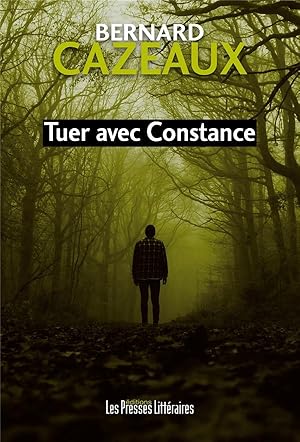 Image du vendeur pour tuer avec Constance mis en vente par Chapitre.com : livres et presse ancienne