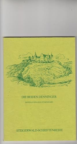 Bild des Verkufers fr Die beiden Denninger. Novelle. Steigerwald-Schriftreihe zum Verkauf von Elops e.V. Offene Hnde