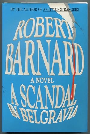 Seller image for A Scandal in Belgravia for sale by Between the Covers-Rare Books, Inc. ABAA