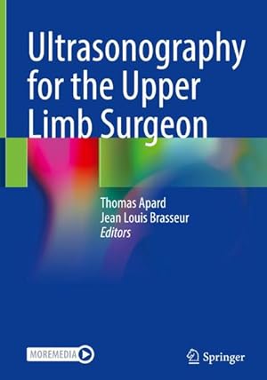 Image du vendeur pour Ultrasonography for the Upper Limb Surgeon mis en vente par AHA-BUCH GmbH