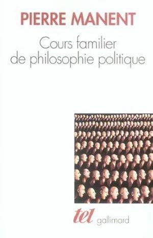 Bild des Verkufers fr Cours familier de philosophie politique zum Verkauf von Chapitre.com : livres et presse ancienne