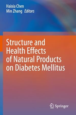 Bild des Verkufers fr Structure and Health Effects of Natural Products on Diabetes Mellitus zum Verkauf von AHA-BUCH GmbH