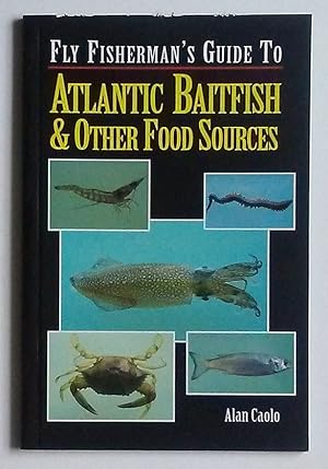 Fly Fisherman's Guide to Atlantic Baitfish & Other Food Sources