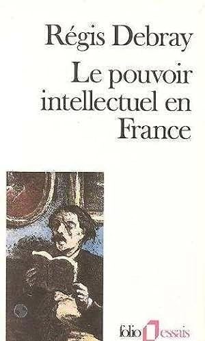 Image du vendeur pour Le Pouvoir intellectuel en France mis en vente par Chapitre.com : livres et presse ancienne