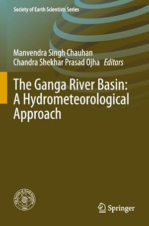 Bild des Verkufers fr The Ganga River Basin: A Hydrometeorological Approach zum Verkauf von AHA-BUCH GmbH