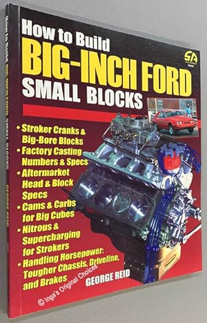 How to Build Big-Inch Ford Small Blocks