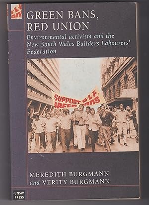 Green Bans, Red Union: Environmental Activism and the New South Wales Builders Labourers Federation