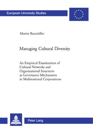 Managing cultural diversity. An empirical examination of cultural networks and organizational str...