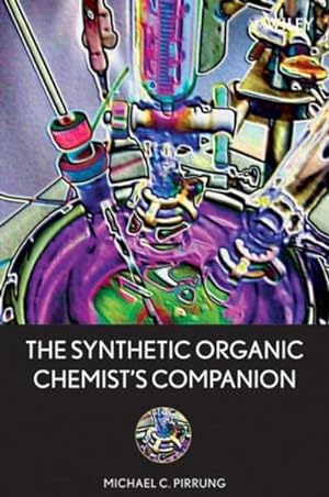 The Synthetic Organic Chemist's Companion.
