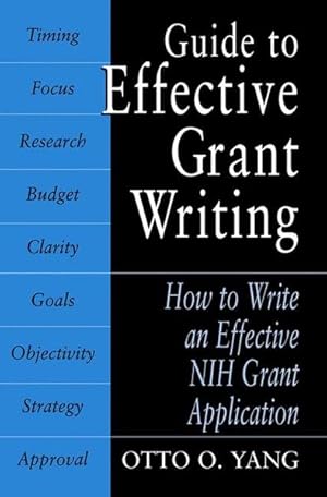 Bild des Verkufers fr Guide to Effective Grant Writing. How to Write a Successful NIH Grant Application. zum Verkauf von Antiquariat Thomas Haker GmbH & Co. KG