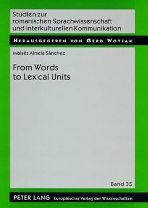 From words to lexical units. A corpus-driven account of collocation and idiomatic patterning in E...