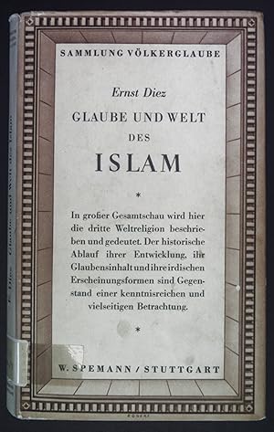 Seller image for Glaube und Welt des Islams. Sammlung Vlkerglaube. for sale by books4less (Versandantiquariat Petra Gros GmbH & Co. KG)