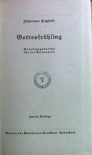 Imagen del vendedor de Gottesfrhling. Sonntagsgedanken fr die Kinderwelt. a la venta por books4less (Versandantiquariat Petra Gros GmbH & Co. KG)