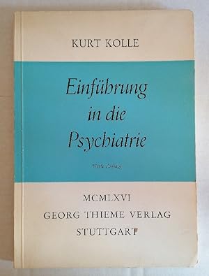 Einführung in die Psychiatrie