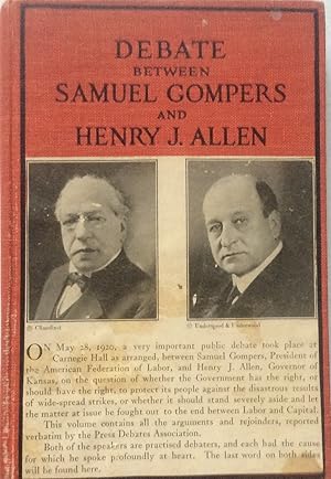 Immagine del venditore per Debate Between Samuel Gompers and Henry J. Allen at Carnegie Hall, New York May 28, 1020. venduto da Jay's Basement Books