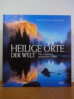 Imagen del vendedor de Heilige Orte der Welt. Die schnsten spirituellen Pltze a la venta por Antiquariat Weber