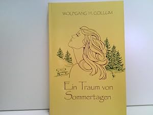Ein Traum von Sommertagen. Mit einer Originalsignatur vom Autor. Geschichten und Gedichte.