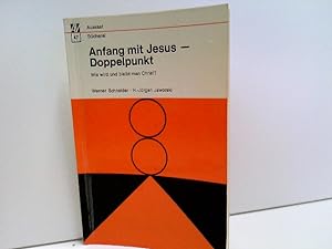 Imagen del vendedor de Anfang mit Jesus - Doppelpunkt: Wie wird und bleibt man Christ? a la venta por ABC Versand e.K.