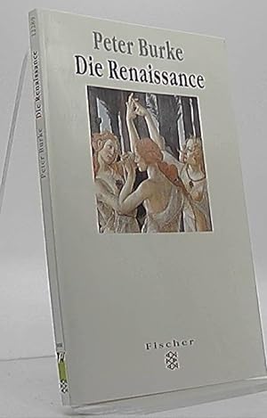 Bild des Verkufers fr Die Renaissance. Aus dem Engl. von Robin Cackett / Fischer ; 12289 : Kultur & Medien zum Verkauf von Antiquariat Unterberger