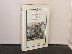 Seller image for Religion and Social Class : The Disruption Years in Aberdeen for sale by Provan Books