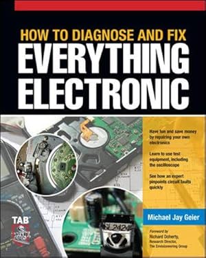 Imagen del vendedor de How to Diagnose and Fix Everything Electronic a la venta por Pieuler Store