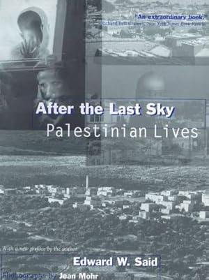 Imagen del vendedor de After the Last Sky: Palestinian Lives a la venta por Pieuler Store