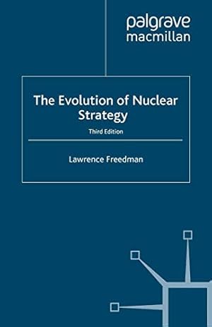 Image du vendeur pour The Evolution of Nuclear Strategy, Third Edition mis en vente par Pieuler Store