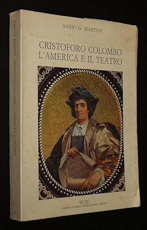 Bild des Verkufers fr Cristoforo Colombo: L'America e il teatro zum Verkauf von Abraxas-libris