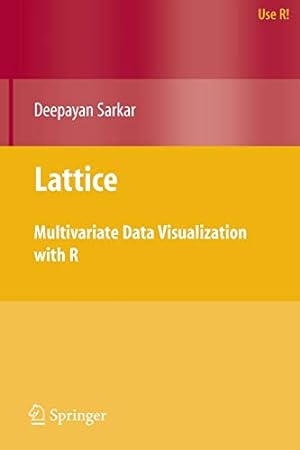 Seller image for Lattice: Multivariate Data Visualization with R (Use R!) for sale by Pieuler Store