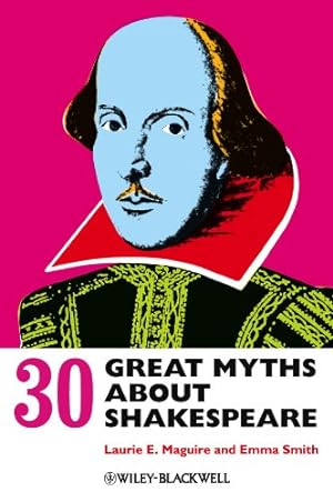 Immagine del venditore per 30 Great Myths about Shakespeare venduto da Pieuler Store