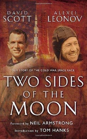 Immagine del venditore per Two Sides of the Moon: Our Story of the Cold War Space Race venduto da Pieuler Store