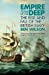 Bild des Verkufers fr Empire of the Deep: The Rise and Fall of the British Navy zum Verkauf von Pieuler Store