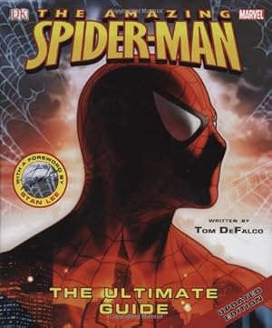 Image du vendeur pour Spider-Man: The Ultimate Guide (Amazing Spider-Man (DK Publishing)) mis en vente par Pieuler Store
