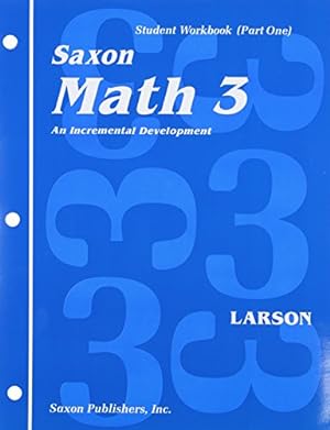 Imagen del vendedor de Math 3: An Incremental Development Set: Student Workbooks, part one and two plus flashcards (Saxon math, grade 3) a la venta por Pieuler Store