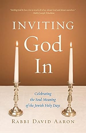 Seller image for Inviting God In: Celebrating the Soul-Meaning of the Jewish Holy Days for sale by Pieuler Store